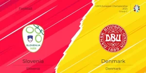 Nhận định trận đấu Slovenia vs Đan Mạch chi tiết