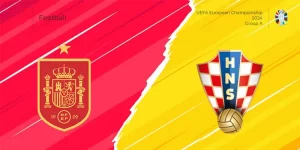 Nhận định trận đấu giữa Tây Ban Nha vs Croatia chi tiết nhất